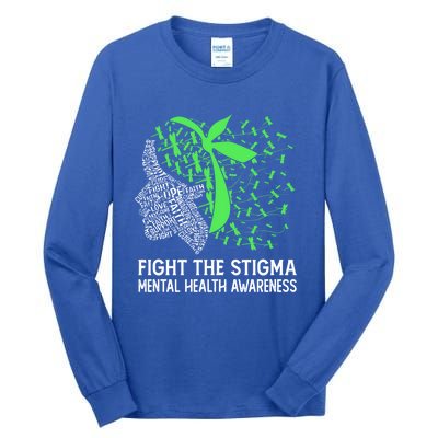 Fight The Stigma Tal Health Awareness Gift Tall Long Sleeve T-Shirt