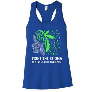 Fight The Stigma Tal Health Awareness Gift Women's Racerback Tank