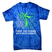 Fight The Stigma Tal Health Awareness Gift Tie-Dye T-Shirt