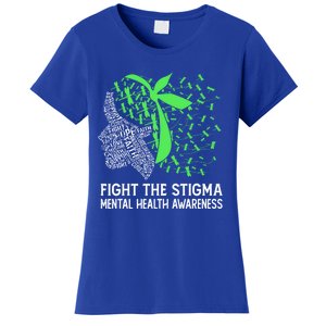 Fight The Stigma Tal Health Awareness Gift Women's T-Shirt