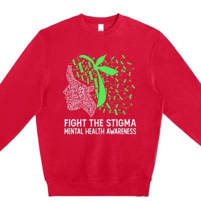 Fight The Stigma Tal Health Awareness Gift Premium Crewneck Sweatshirt