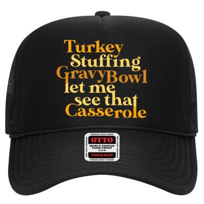 Funny Turkey Stuffing Gravy Bowl Thanksgiving Lover High Crown Mesh Back Trucker Hat