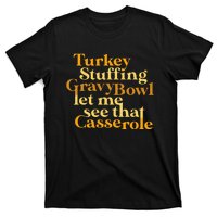 Funny Turkey Stuffing Gravy Bowl Thanksgiving Lover T-Shirt