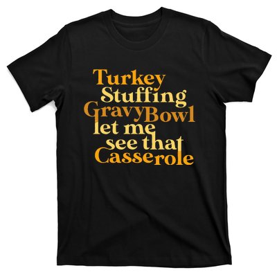 Funny Turkey Stuffing Gravy Bowl Thanksgiving Lover T-Shirt