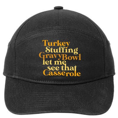 Funny Turkey Stuffing Gravy Bowl Thanksgiving Lover 7-Panel Snapback Hat