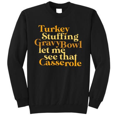 Funny Turkey Stuffing Gravy Bowl Thanksgiving Lover Tall Sweatshirt