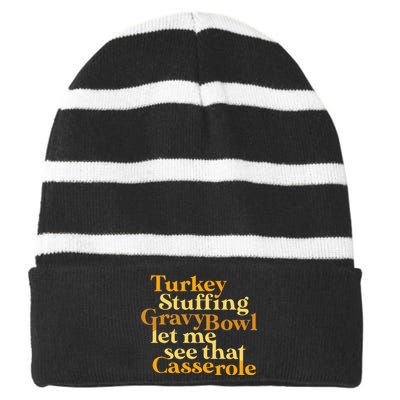 Funny Turkey Stuffing Gravy Bowl Thanksgiving Lover Striped Beanie with Solid Band