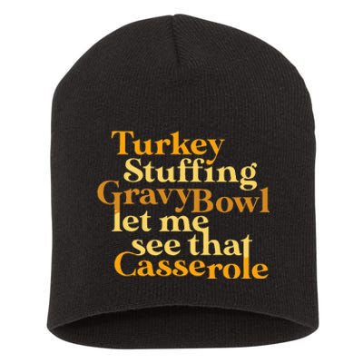 Funny Turkey Stuffing Gravy Bowl Thanksgiving Lover Short Acrylic Beanie