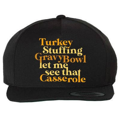 Funny Turkey Stuffing Gravy Bowl Thanksgiving Lover Wool Snapback Cap