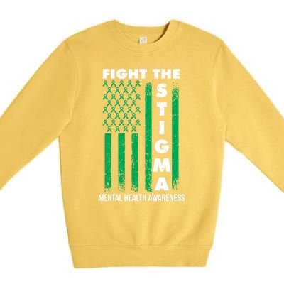 Fight The Stigma Tal Health Awareness Funny Gift Premium Crewneck Sweatshirt