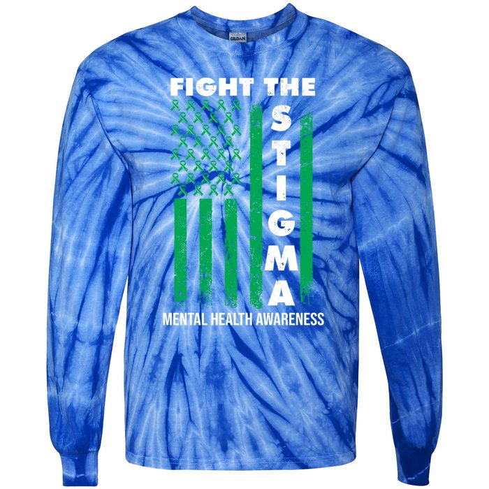 Fight The Stigma Tal Health Awareness Funny Gift Tie-Dye Long Sleeve Shirt