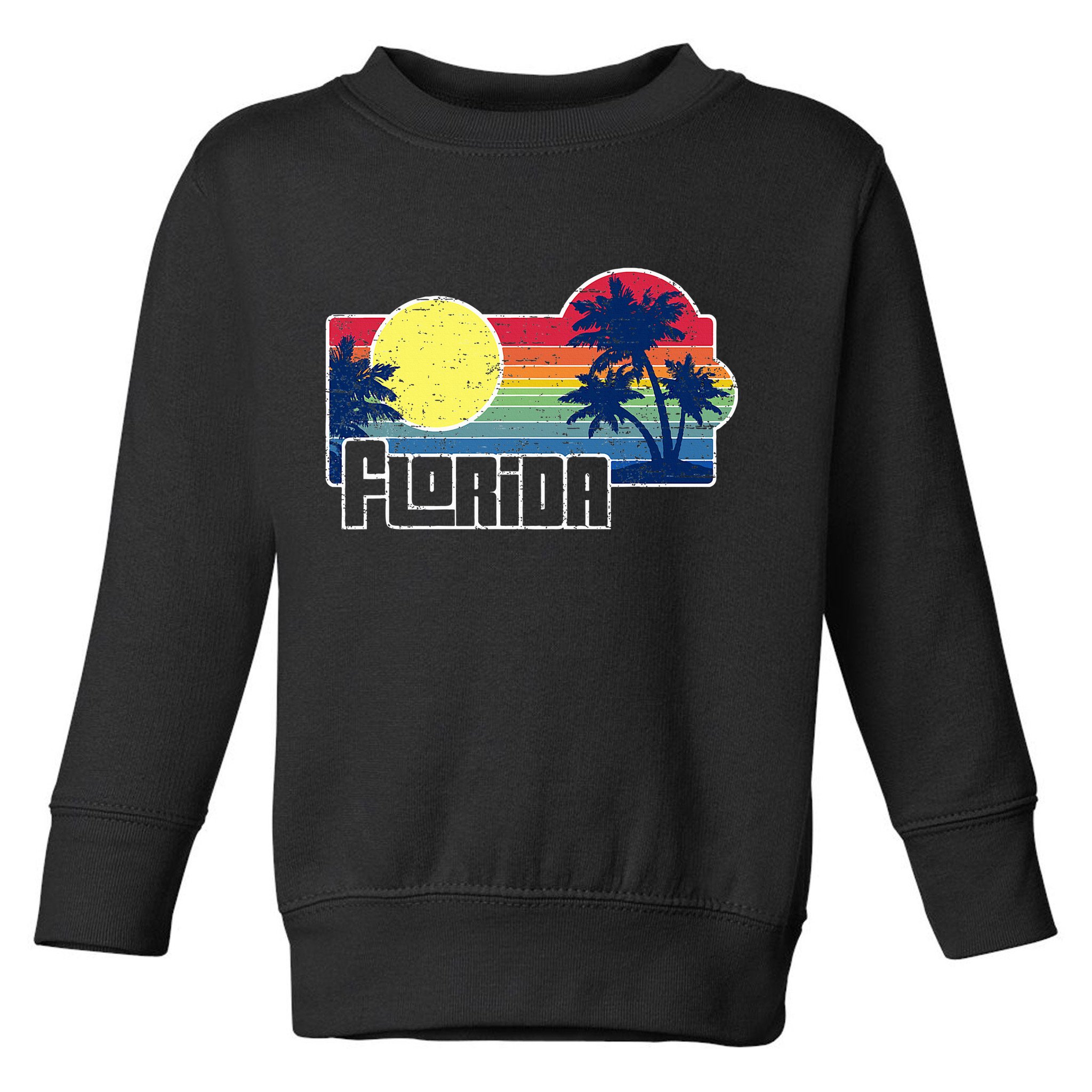 Florida The Sunshine State Florida Vacation Toddler Sweatshirt