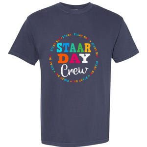 Funny Test Staar Day Crew Mode On Teacher Testing Ideas Garment-Dyed Heavyweight T-Shirt