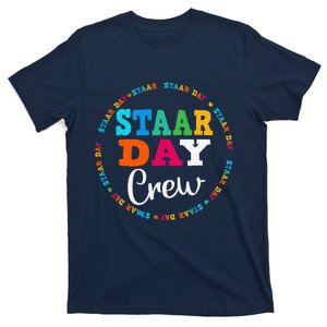 Funny Test Staar Day Crew Mode On Teacher Testing Ideas T-Shirt