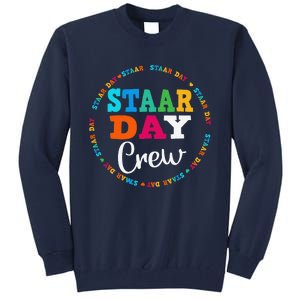 Funny Test Staar Day Crew Mode On Teacher Testing Ideas Tall Sweatshirt