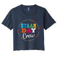 Funny Test Staar Day Crew Mode On Teacher Testing Ideas Women's Crop Top Tee