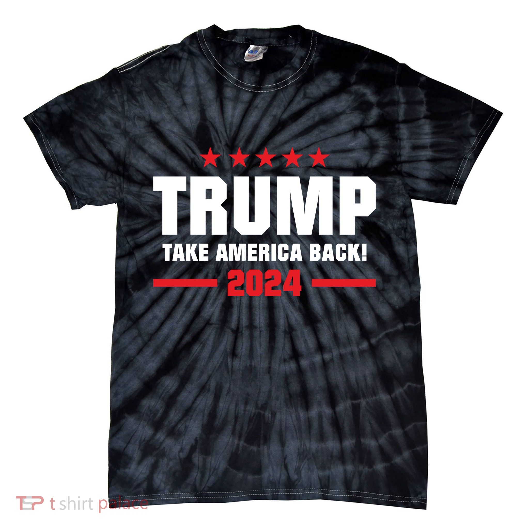 American President Donald Trump Supporters Take America Back Tie-Dye T-Shirt