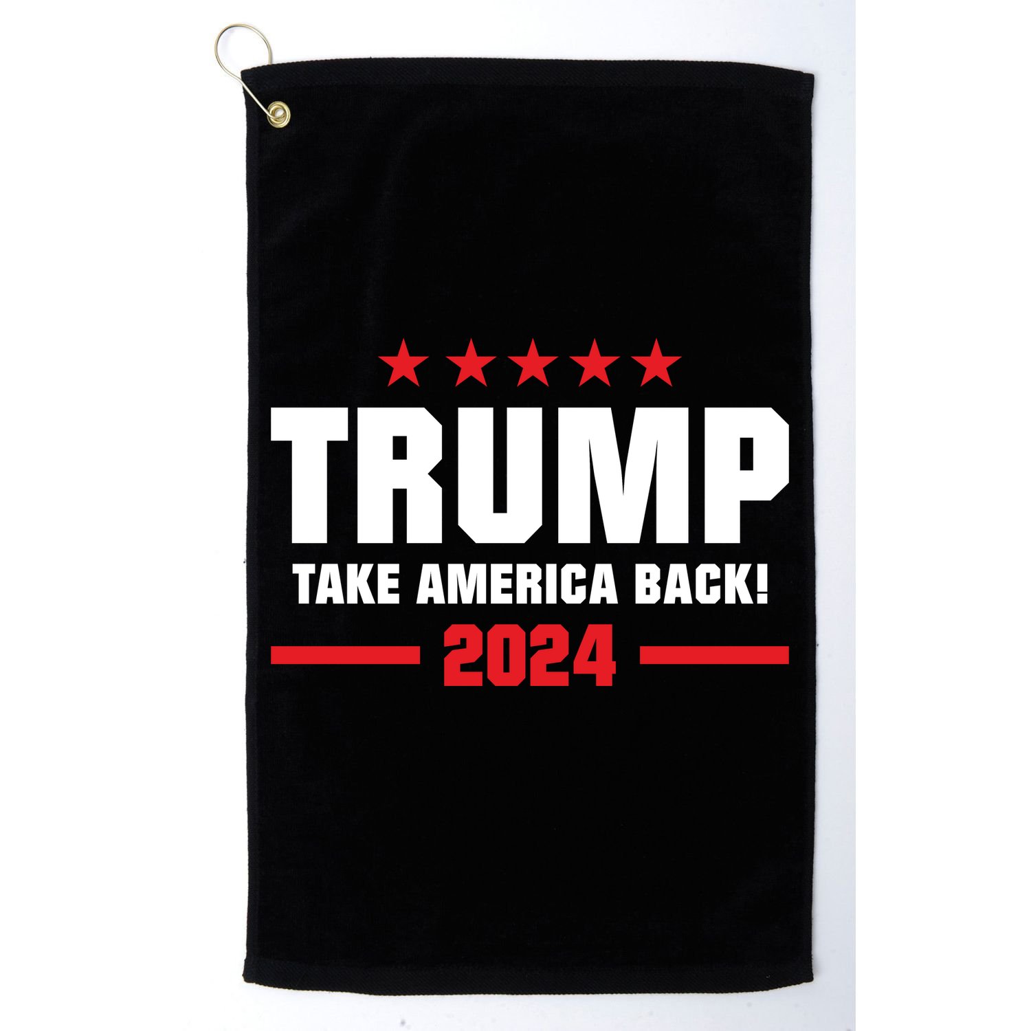 American President Donald Trump Supporters Take America Back Golf Towel