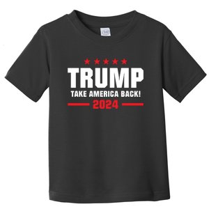 American President Donald Trump Supporters Take America Back Toddler T-Shirt