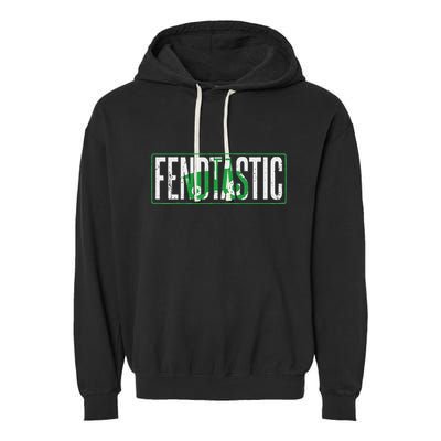 Fendtastic Tractor Saying For Farmers And Farmers Garment-Dyed Fleece Hoodie