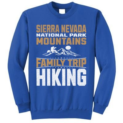 Family Trip Sierra Nevada National Park 2024 Mountain Hiking Great Gift Sweatshirt