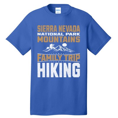 Family Trip Sierra Nevada National Park 2024 Mountain Hiking Great Gift Tall T-Shirt