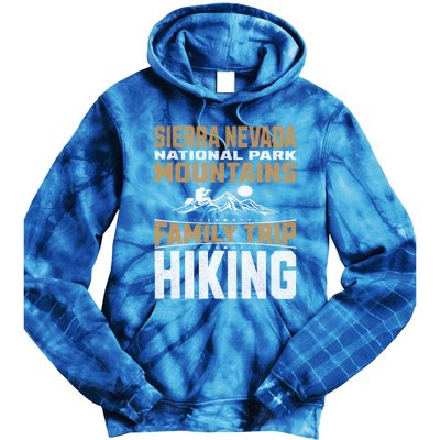 Family Trip Sierra Nevada National Park 2024 Mountain Hiking Great Gift Tie Dye Hoodie