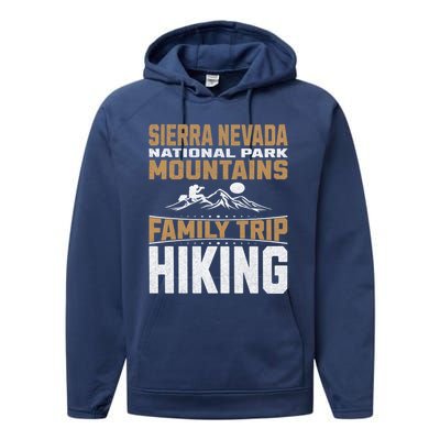 Family Trip Sierra Nevada National Park 2024 Mountain Hiking Great Gift Performance Fleece Hoodie