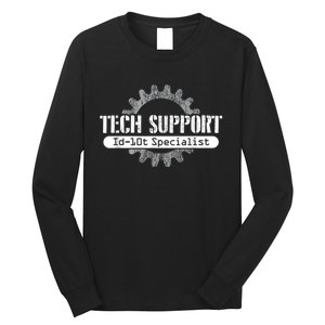 Funny Tech Support Id10t Computer Idiot Joke Long Sleeve Shirt