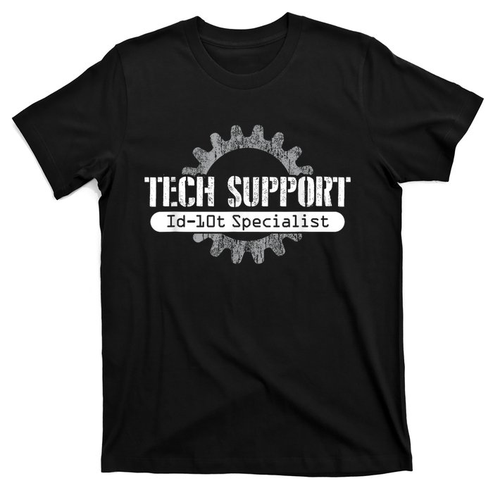 Funny Tech Support Id10t Computer Idiot Joke T-Shirt