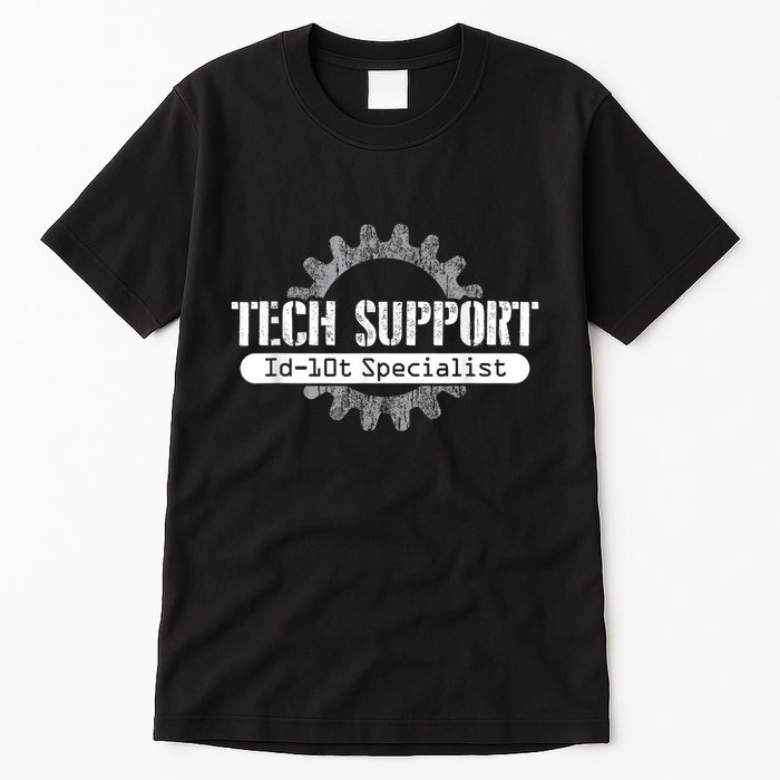 Funny Tech Support Id10t Computer Idiot Joke Tall T-Shirt