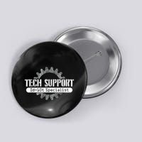 Funny Tech Support Id10t Computer Idiot Joke Button