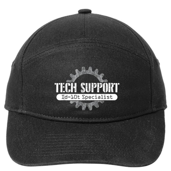 Funny Tech Support Id10t Computer Idiot Joke 7-Panel Snapback Hat