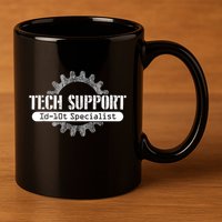 Funny Tech Support Id10t Computer Idiot Joke 11oz C Handle Ceramic Mug
