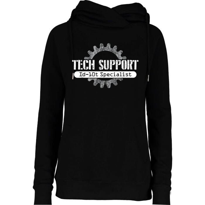 Funny Tech Support Id10t Computer Idiot Joke Womens Funnel Neck Pullover Hood