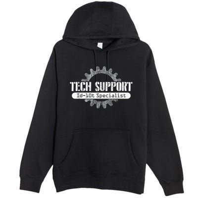 Funny Tech Support Id10t Computer Idiot Joke Premium Pullover Hoodie