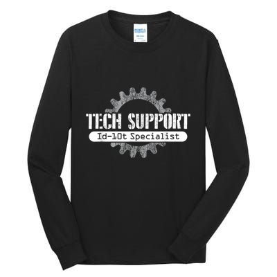 Funny Tech Support Id10t Computer Idiot Joke Tall Long Sleeve T-Shirt