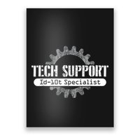 Funny Tech Support Id10t Computer Idiot Joke Poster