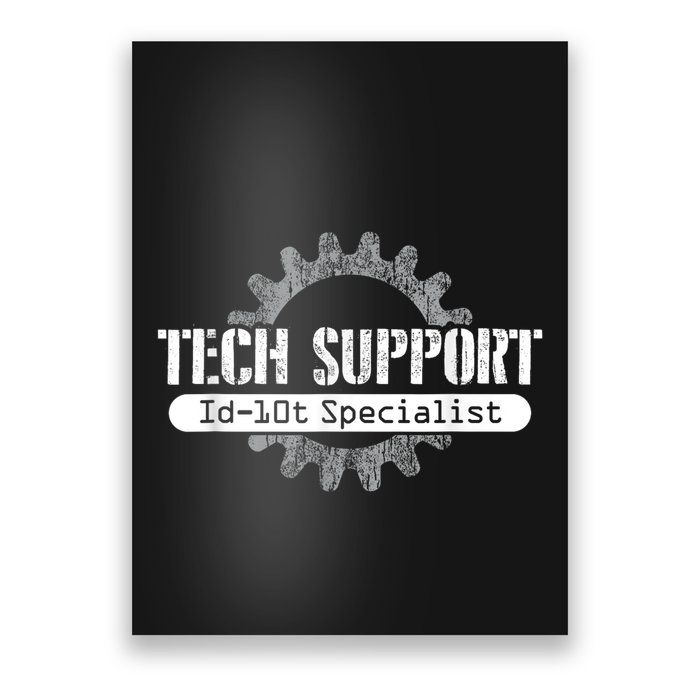 Funny Tech Support Id10t Computer Idiot Joke Poster