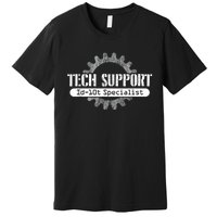 Funny Tech Support Id10t Computer Idiot Joke Premium T-Shirt