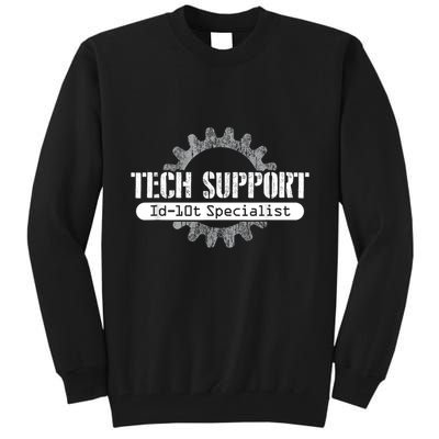 Funny Tech Support Id10t Computer Idiot Joke Tall Sweatshirt