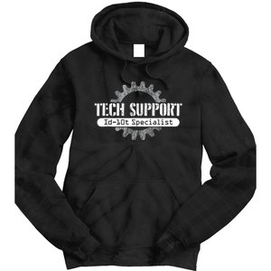 Funny Tech Support Id10t Computer Idiot Joke Tie Dye Hoodie