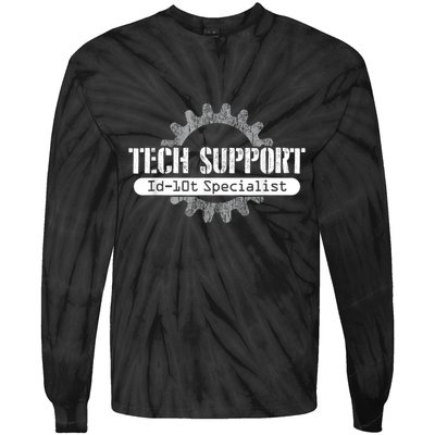 Funny Tech Support Id10t Computer Idiot Joke Tie-Dye Long Sleeve Shirt