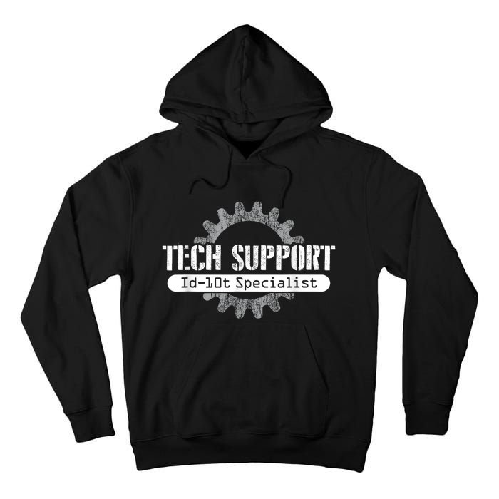 Funny Tech Support Id10t Computer Idiot Joke Tall Hoodie