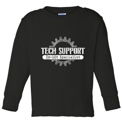Funny Tech Support Id10t Computer Idiot Joke Toddler Long Sleeve Shirt