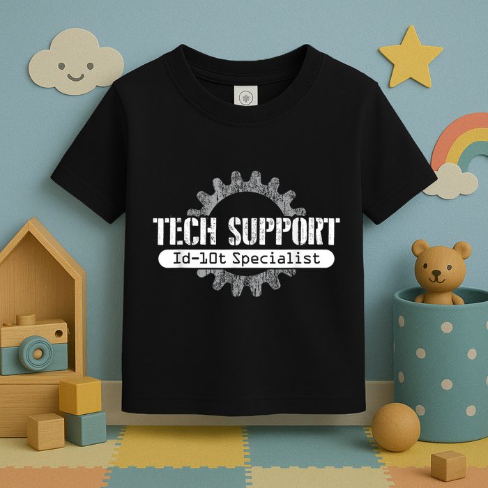 Funny Tech Support Id10t Computer Idiot Joke Toddler T-Shirt