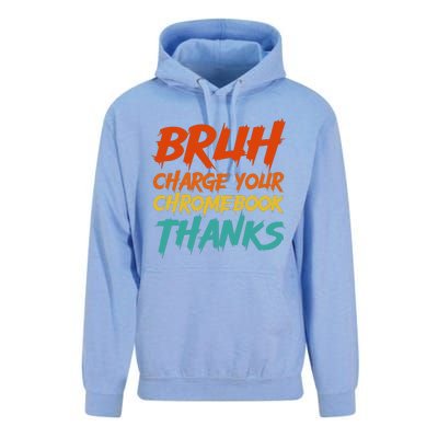 Funny Teacher Sayings Bruh Charge Your Chromebook Thanks Unisex Surf Hoodie