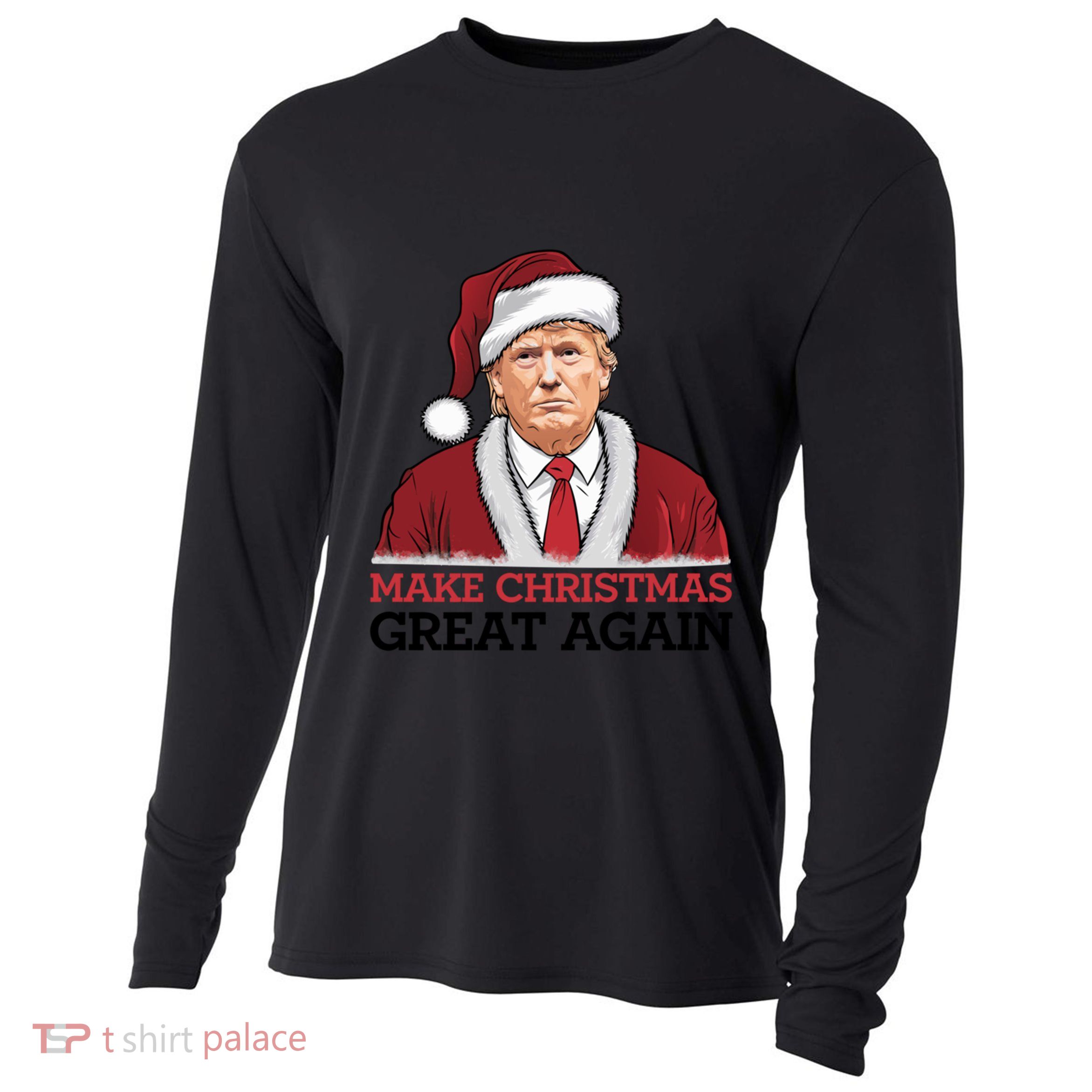 Funny Trump Santa Make Christmas Great Again Usa Holiday Gift Cooling Performance Long Sleeve Crew