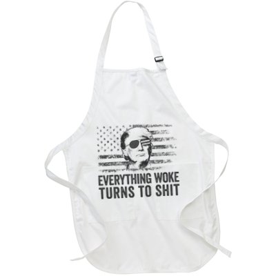 Funny Trump Sayings Everything Woke Turns To Shit Woke Apron