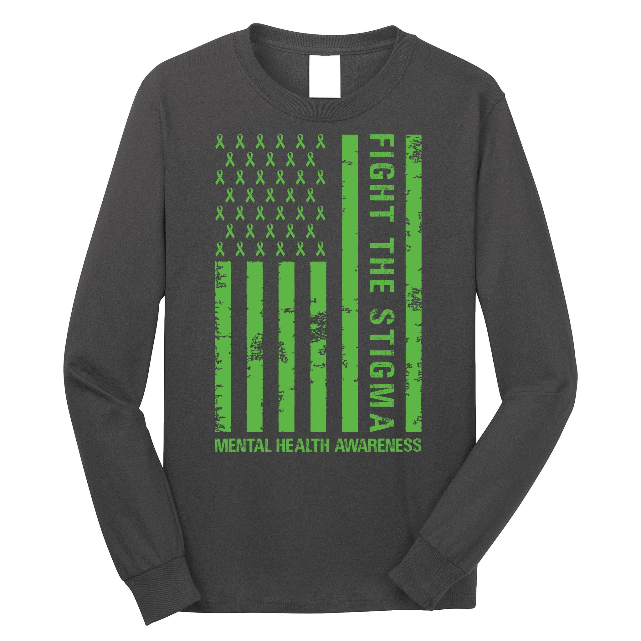 Fight The Stigma Mental Health Awareness Green Usa Flag Long Sleeve Shirt